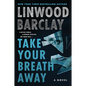 Take Your Breath Away - Paperback