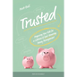 Trusted: Preparing Your Kids for a Lifetime of God-Honoring Money Management - Paperback