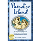 Paradise Island: A Dreamer's Guide to the Life Lessons We Learn from Our Own Human Nature - Paperback