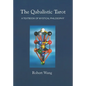 The Qabalistic Tarot Book: A Textbook of Mystical Philosophy - Hardcover