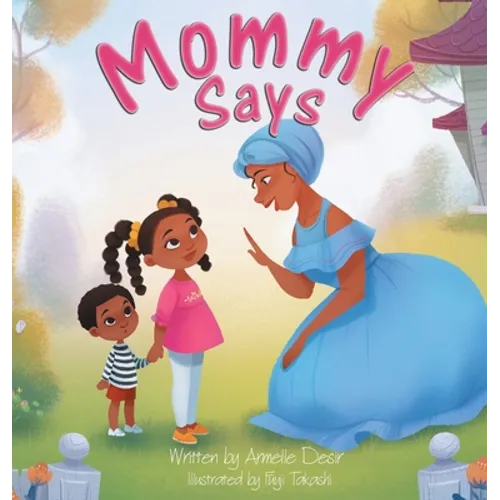 Mommy Says - Hardcover
