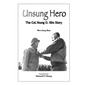 Unsung Hero: The Col. Young O. Kim Story - Paperback