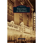 Theatres of Hawai'i - Hardcover