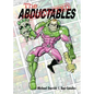 The Unredacted Abductables - Paperback