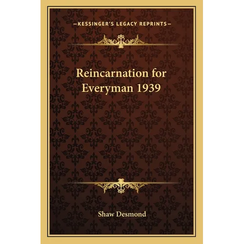 Reincarnation for Everyman 1939 - Paperback