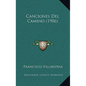 Canciones Del Camino (1906) - Paperback
