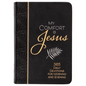 My Comfort Is Jesus: 365 Daily Devotions for Morning and Evening - Imitation Leather