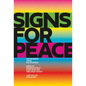 Signs for Peace: An Impossible Visual Encyclopedia - Paperback