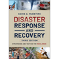 Disaster Response and Recovery: Strategies and Tactics for Resilience - Paperback