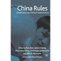 China Rules: Globalization and Political Transformation - Paperback