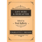 Life Here and Hereafter - Paperback