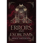 Errors and Exorcisms: Arcane Souls World - Hardcover
