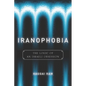 Iranophobia: The Logic of an Israeli Obsession - Paperback