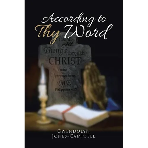 According to Thy Word - Paperback