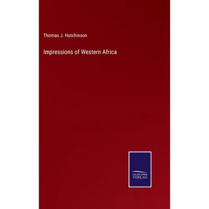 Impressions of Western Africa - Hardcover