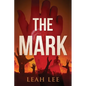 The Mark: The End of the World - Paperback