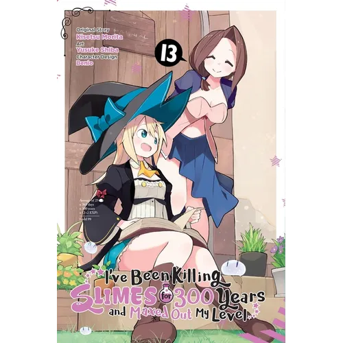 I've Been Killing Slimes for 300 Years and Maxed Out My Level, Vol. 13 (Manga): Volume 13 - Paperback