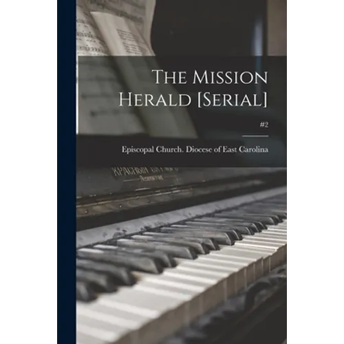 The Mission Herald [serial]; #2 - Paperback