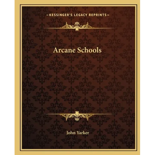Arcane Schools - Paperback