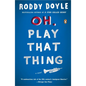 Oh, Play That Thing - Paperback