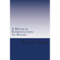 A Mystical Introduction to Angels: Getting to Know Kingdom Resources - Paperback