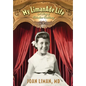 My LimanAde Life: A Story of Relentless Resiliency - Hardcover