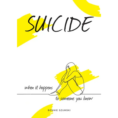 Suicide: When It Happens to Someone You Know - Hardcover