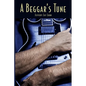 A Beggar's Tune - Paperback