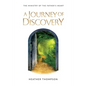 A Journey of Discovery: The Ministry of the Father's Heart - Paperback