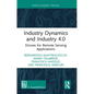 Industry Dynamics and Industry 4.0: Drones for Remote Sensing Applications - Hardcover