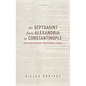 The Septuagint from Alexandria to Constantinople: Canon, New Testament, Church Fathers, Catenae - Hardcover