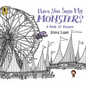Have You Seen My Monster? a Book of Shapes - Paperback