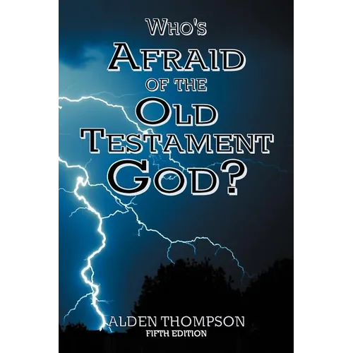 Who's Afraid of the Old Testament God? - Paperback