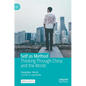 Self as Method: Thinking Through China and the World - Hardcover