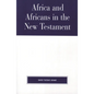 Africa and Africans in the New Testament - Paperback