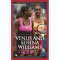 Venus and Serena Williams: A Biography - Hardcover