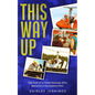 This Way Up: The Tale of a Timid Nobody Who Became a Gyroplane Pilot - Paperback
