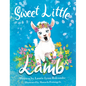 Sweet Little Lamb - Hardcover