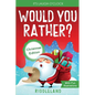 It's Laugh O'Clock - Would You Rather? Christmas Edition: A Hilarious and Interactive Question Game Book for Boys and Girls - Stocking Stuffer for Kid - Paperback