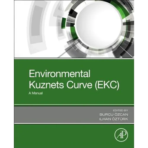 Environmental Kuznets Curve (Ekc): A Manual - Paperback