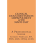 Clinical Documentation Improvement (CDI) MADE EASY: A Professional Guide - Paperback