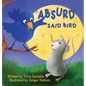 "Absurd," Said Bird - Hardcover