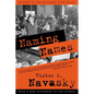 Naming Names: With a New Afterword by the Author - Paperback
