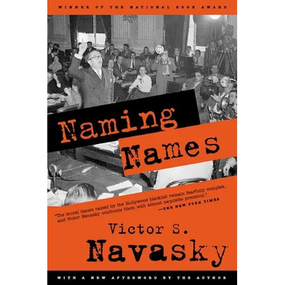 Naming Names: With a New Afterword by the Author - Paperback