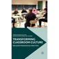 Transforming Classroom Culture: Inclusive Pedagogical Practices - Hardcover