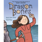 Dragon Bones: The Fantastic Fossil Discoveries of Mary Anning - Hardcover