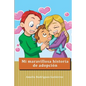 Mi maravillosa historia de adopción - Paperback