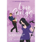 Love Songs: An Opposites Attract romance - Paperback