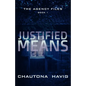 Justified Means - Paperback