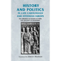 History and Politics in Late Carolingian and Ottonian Europe: The Chronicle of Regino of Prüm and Adalbert of Magdeburg - Paperback
